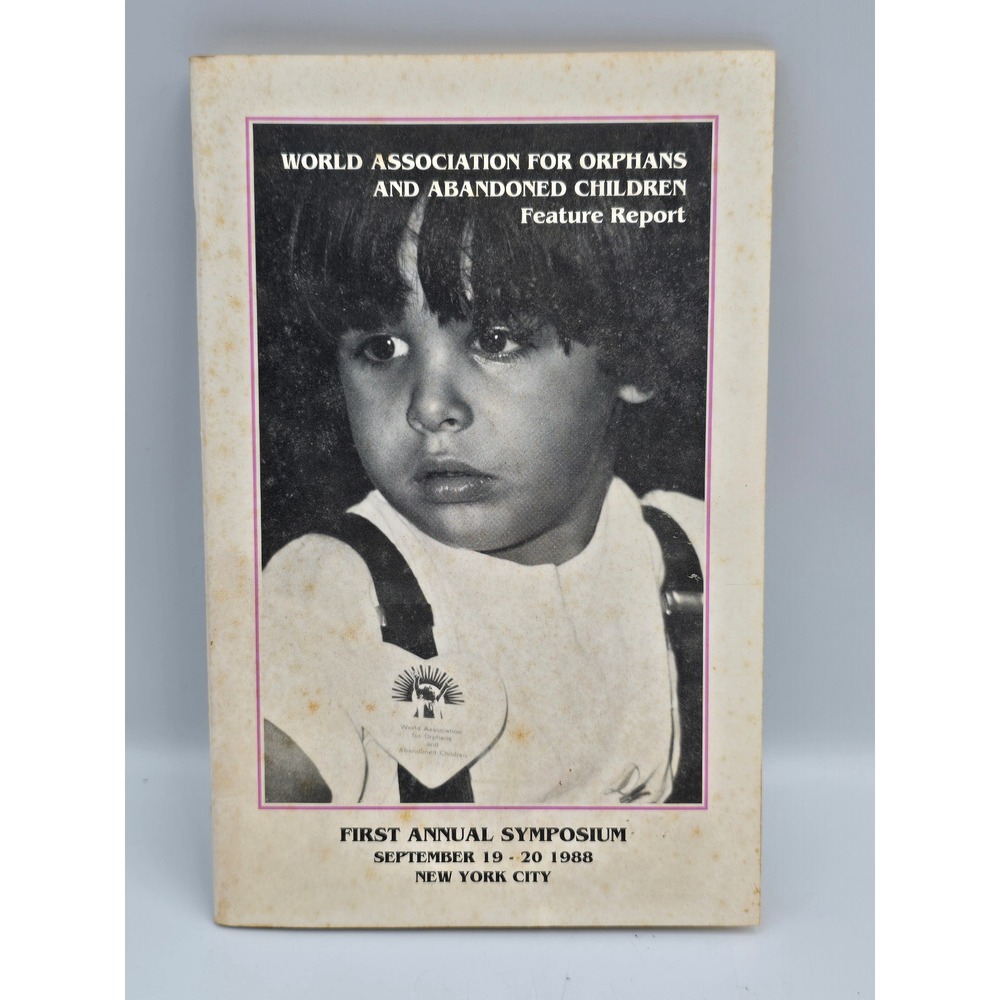 WAO Orphans Abandoned Children 1988 Symposium Report NYC Vintage Good Booklet‎